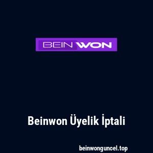 Beinwon Üyelik İptali